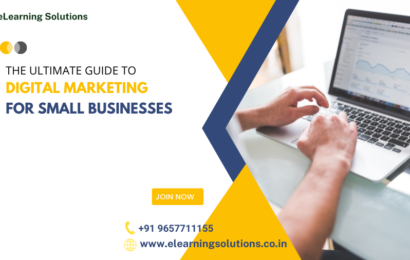 Ultimate Guide to Digital Marketing for Small Businesses