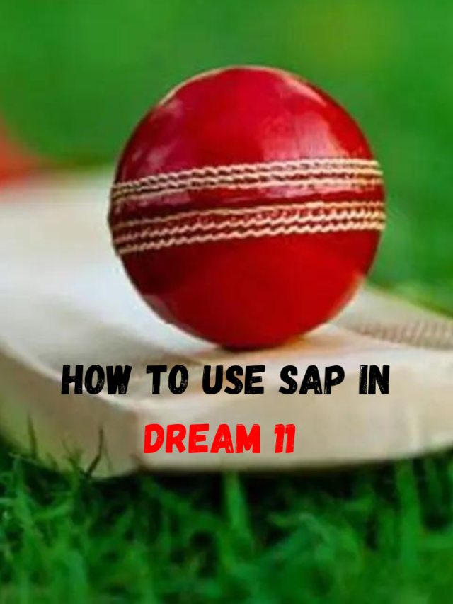 How To Use SAP In Dream 11