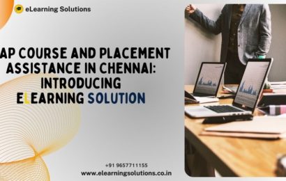 SAP Course and Placement Assistance in Chennai Introducing eLearning Solution Institute