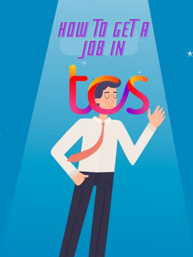 How to get a job in TCS? Joining TCS : Your Pathway to Success.