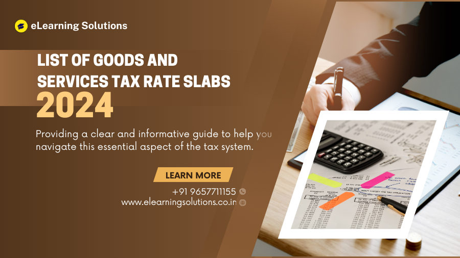 Goods and Services Tax Rate Slabs