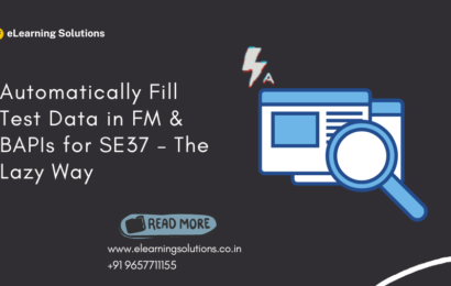 Automatically Fill Test Data in FM & BAPIs for SE37 – The Lazy Way