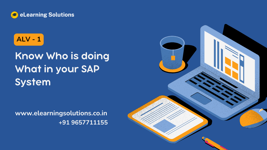 Know Who is doing What in your SAP System