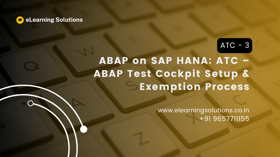 ABAP on SAP HANA: ATC – ABAP Test Cockpit Setup & Exemption Process