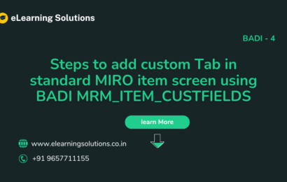 Steps to add custom Tab in standard MIRO item screen using BADI MRM_ITEM_CUSTFIELDS