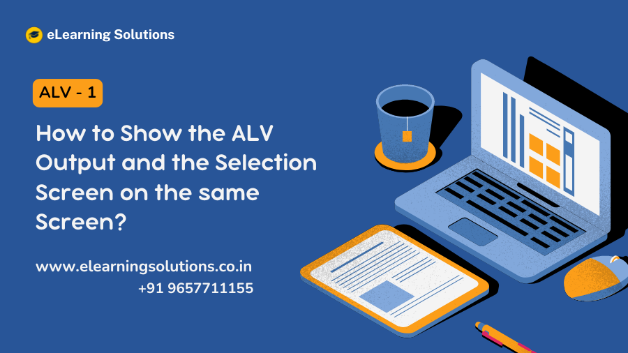 How to Show the ALV Output and the Selection Screen on the same Screen