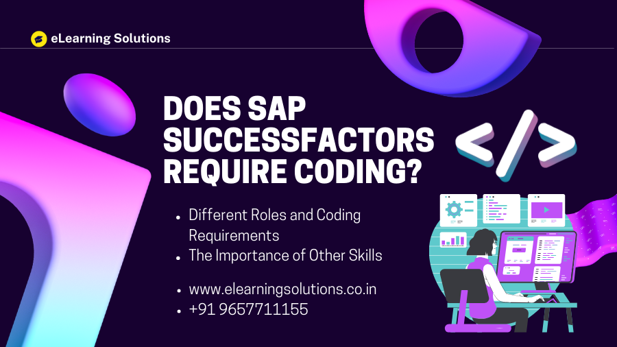 Does SAP SuccessFactors Require Coding