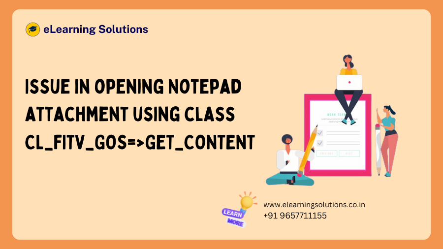 Issue in opening Notepad attachment using class CL_FITV_GOS=>GET_CONTENT