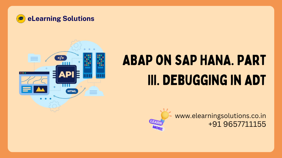 ABAP on SAP HANA. Part III. Debugging in ADT