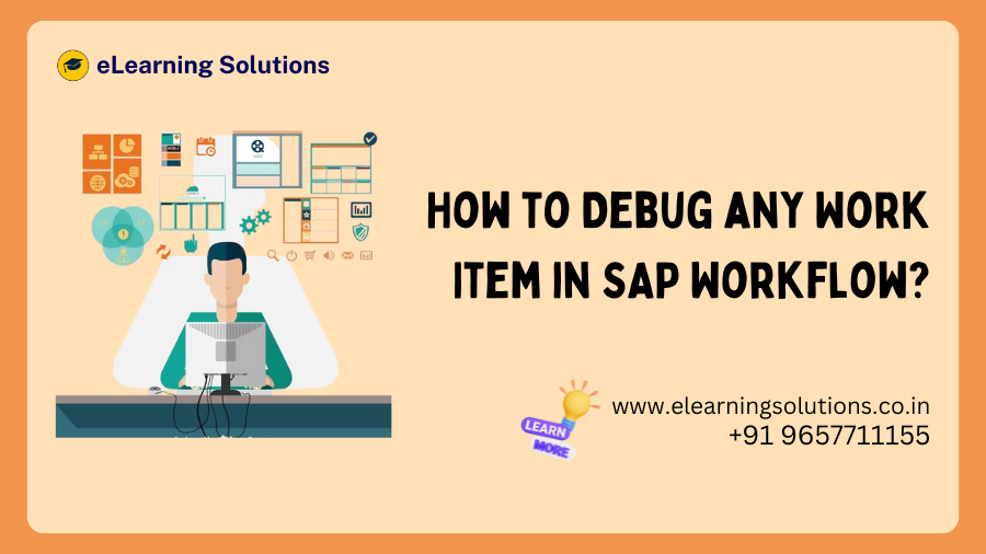 How to Debug any Work Item in SAP Workflow?