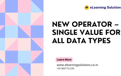 NEW Operator – Single Value for All Data Types