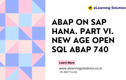 ABAP on SAP HANA. Part VI. New Age Open SQL ABAP 740