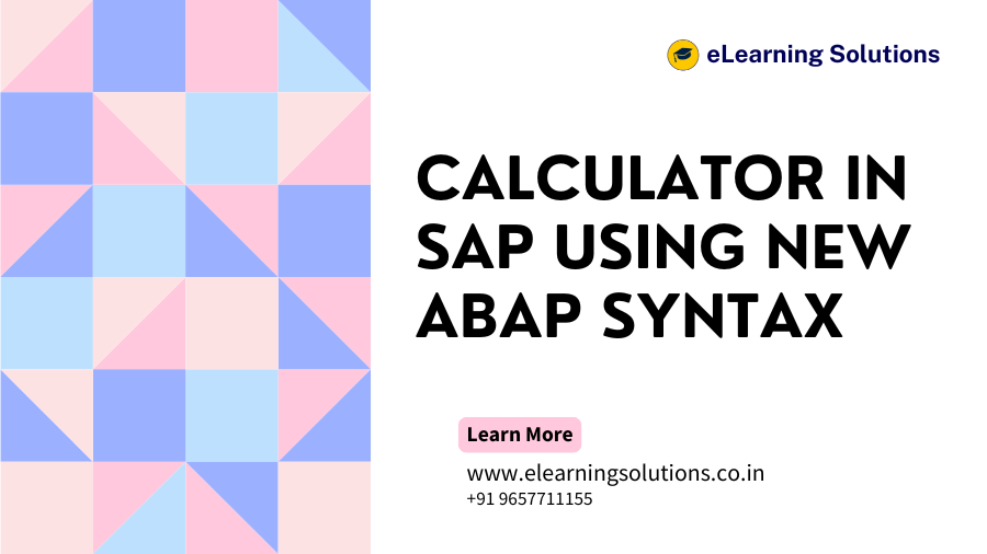 Calculator in SAP using New ABAP Syntax