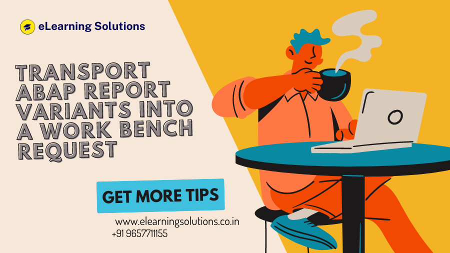 Transport ABAP Report Variants into a Work Bench Request