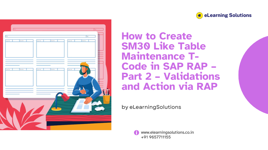 How to Create SM30 Like Table Maintenance T-Code in SAP RAP – Part 2 – Validations and Action via RAP