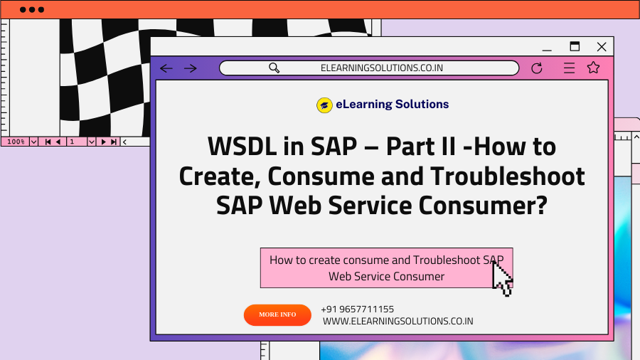 WSDL in SAP – Part II -How to Create, Consume and Troubleshoot SAP Web Service Consumer?