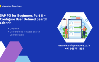 SAP PO for Beginners Part 8 – Configure User Defined Search Criteria