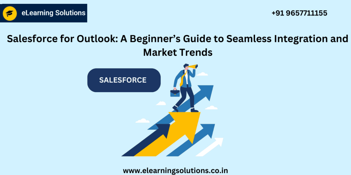 Salesforce for Outlook: A Beginner’s Guide to Seamless Integration and Market Trends